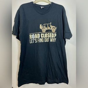 2/$20 ⭐ Road Closed? Let's find out why Men T-shirt
